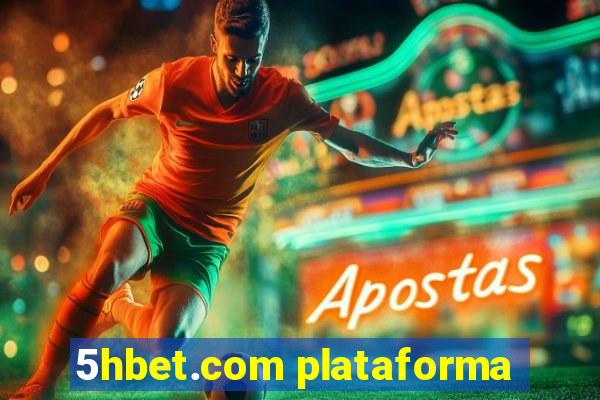 5hbet.com plataforma